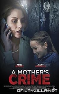 A Mothers Crime (2017) poster