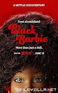 Black Barbie A Documentary (2023) poster