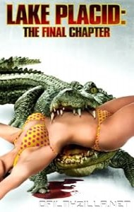 Lake Placid 4 : The Final Chapter (2012) poster