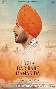 Ucha Dar Babe Nanak Da 2024 poster