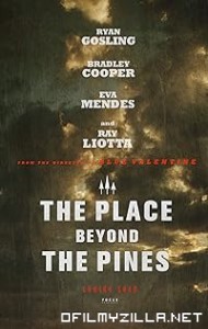 The Place Beyond the Pines (2012) poster