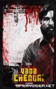 Vada Chennai - Chennai Central (2018) poster