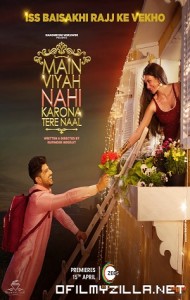 Main Viyah Nahi Karona Tere Naal (2022) poster
