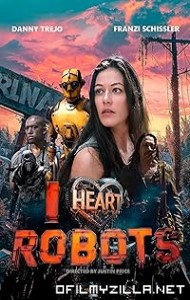 I Heart Robots (2024) poster