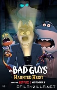 The Bad Guys: Haunted Heist (2023) poster