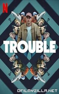 Trouble (2024) poster