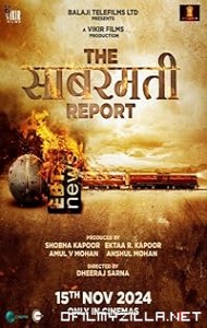 The Sabarmati Report (2024) poster