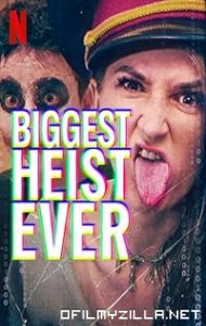 Biggest Heist Ever (2024) poster