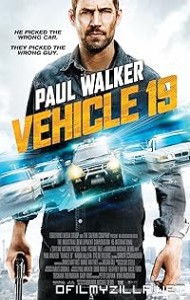 Vehicle 19 (2013) poster