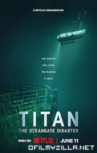 Titan: The OceanGate Disaster (2025) poster