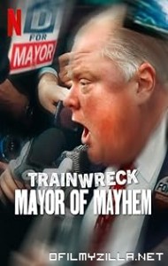 Trainwreck: Mayor of Mayhem (2025) poster