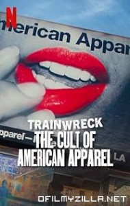 Trainwreck: The Cult of American Apparel (2025) poster