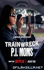 Trainwreck: P.I. Moms (2025) poster
