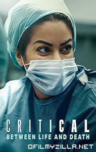 Critical: Between Life and Death (2025) poster