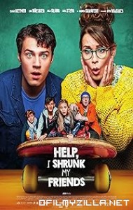 Help, I Shrunk My Friends (2021) poster