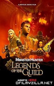 Monster Hunter: Legends of the Guild (2021) poster