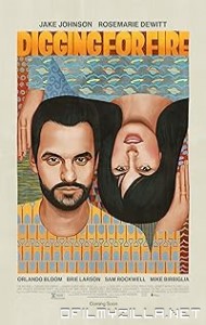 Digging for Fire (2015) poster