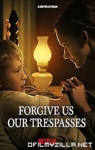 Forgive Us Our Trespasses (2022) poster