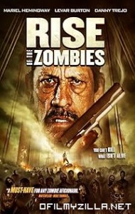 Rise of the Zombies (2012) poster