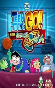 Teen Titans Go! See Space Jam (2021) poster